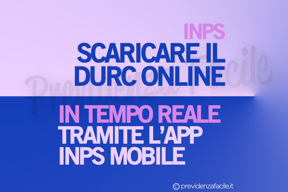 DURC online, come scaricarlo facilmente dall'app INPS Mobile • Previdenza Facile